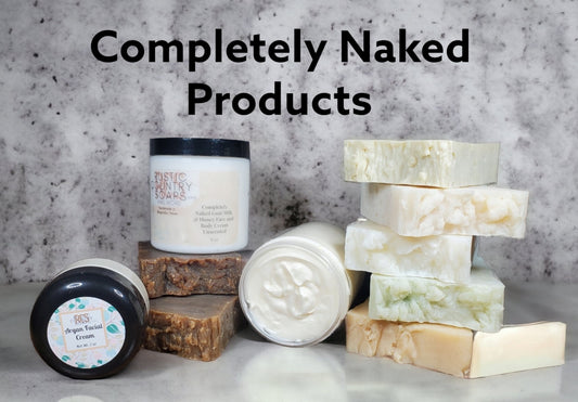 Wash & Nourish Your Skin…Get Completely Naked! - Rustic Country Soaps & More